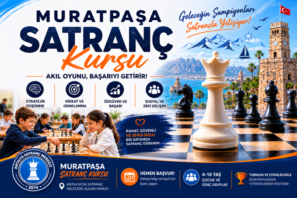 Muratpaşa Satranç Kursu 4-16 Yaş Çocuk ve Genç Gruplar
